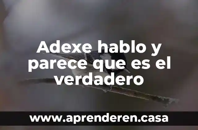 Adexe hablo y parece que es el verdadero