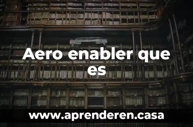 Aero enabler que es