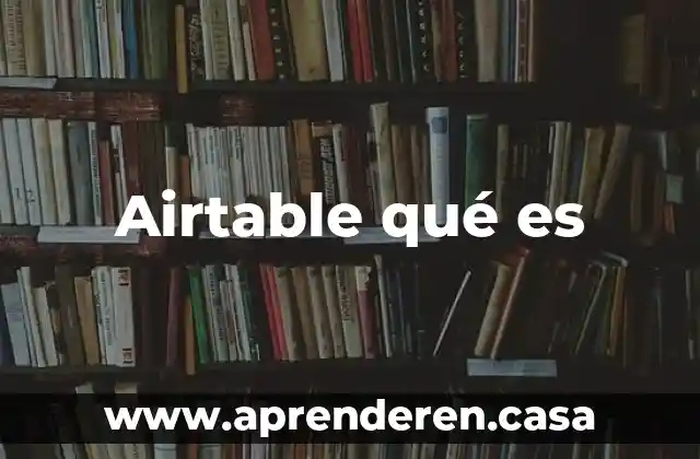 Airtable qué es