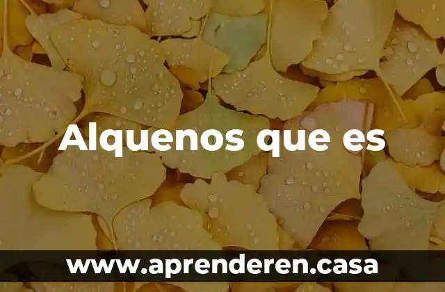 Alquenos que es