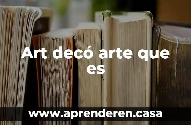 Art decó arte que es
