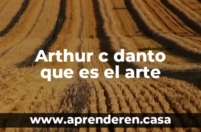 Que es la baja autoestima causa la baja autoestima 3 Arthur c danto que es el arte