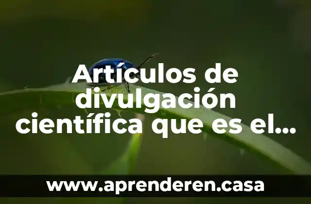 Artículos de divulgación científica que es el agua