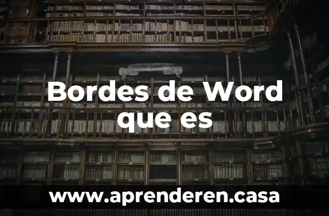 Qué es un indise en Word 4 Bordes de Word que es