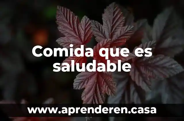 Betancur que es comida 3 Comida que es saludable