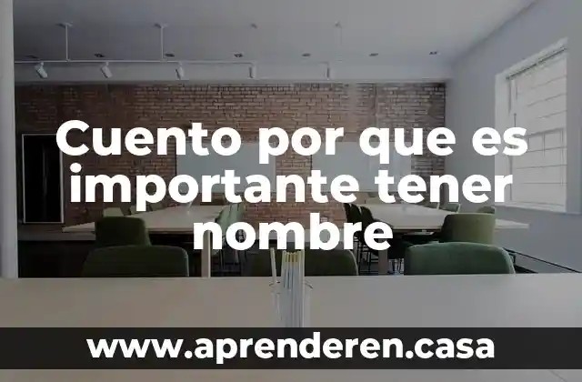 Cuento por que es importante tener nombre