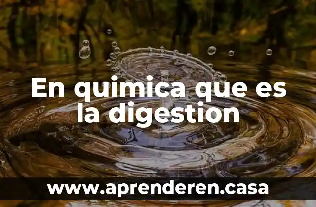 Que es la tenoftaleina quimica 5 En quimica que es la digestion