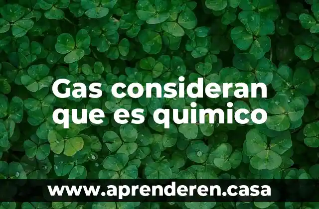 Gas consideran que es quimico
