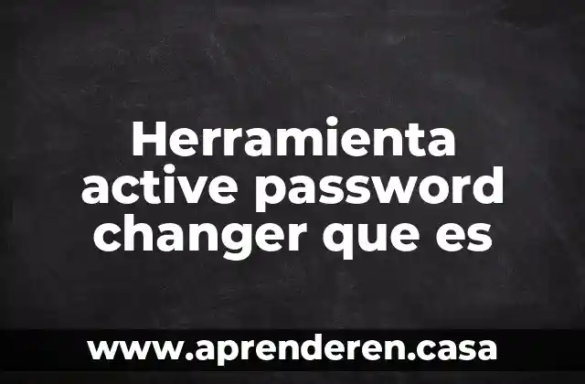 Que es active scripting 6 Herramienta active password changer que es