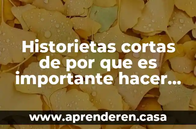 Historietas cortas de por que es importante hacer ejercicio