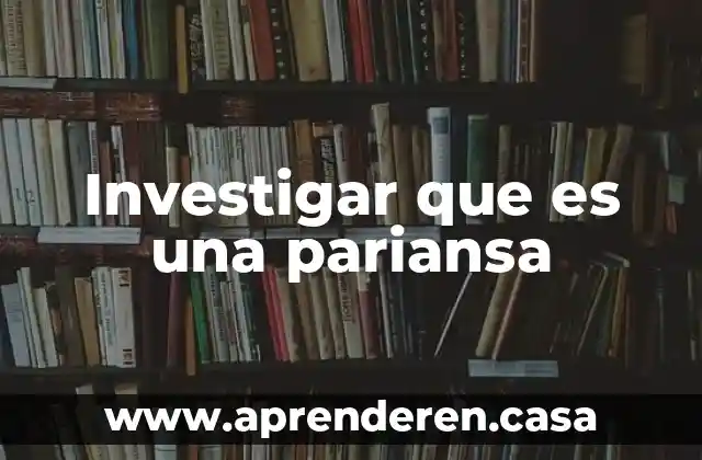 Investigar y explicar qué es una encuesta 6 Investigar que es una pariansa