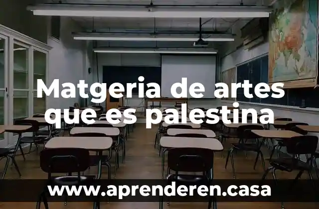 Matgeria de artes que es palestina