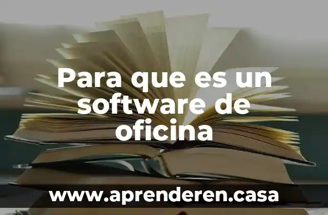 Para que es un software de oficina