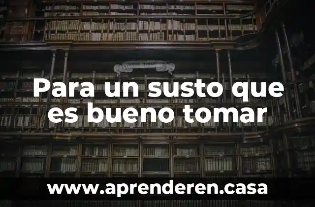 Para un susto que es bueno tomar