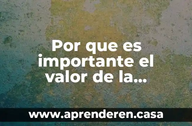 Por que es importante el valor de la responsabilidad