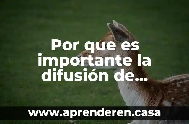 Por que es importante la difusión de instituciones