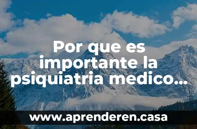 Por que es importante la psiquiatria medico legal