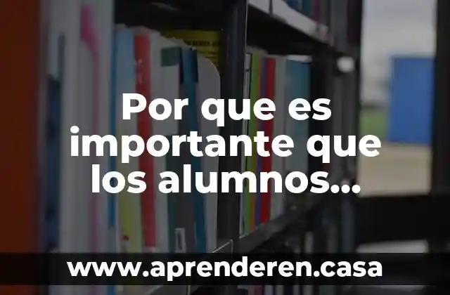 Por que es importante que los alumnos respeten las reglas