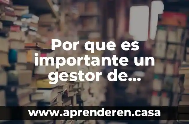 Por que es importante un gestor de arranque