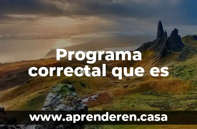 Programa correctal que es