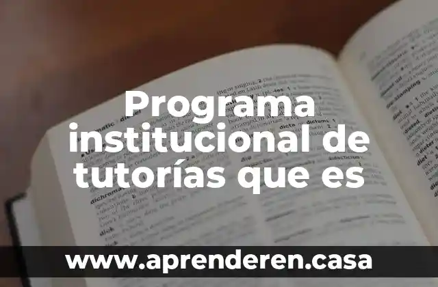 Programa institucional de tutorías que es