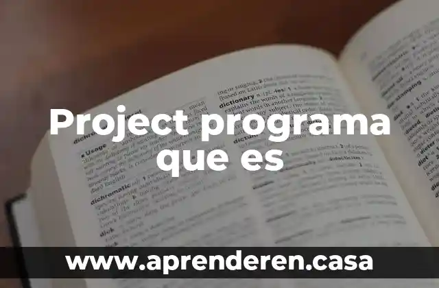 Que es asegurar que el programa sea adecuado de gomitas 6 Project programa que es