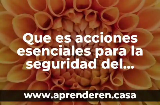 Qué es una consigna en guarda de seguridad 7 Que es acciones esenciales para la seguridad del paciente