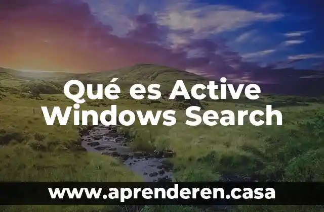 Que es active scripting 4 Qué es Active Windows Search