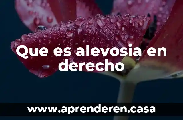 Que es alevosia en derecho