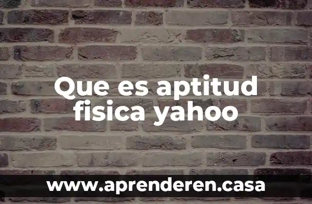 Qué es grados celsius en física 5 Que es aptitud fisica yahoo