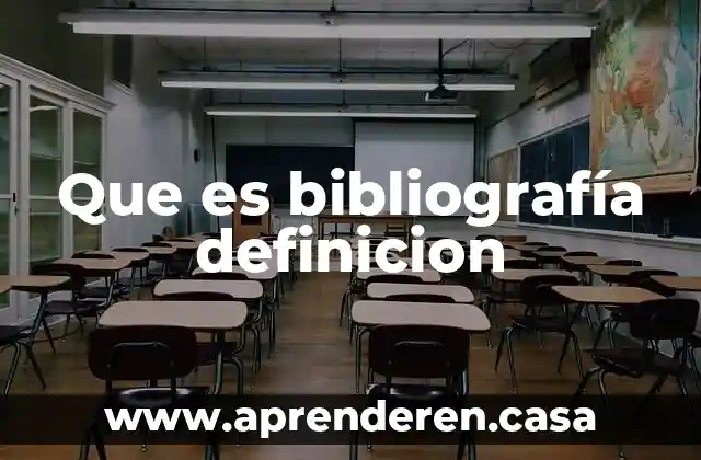 Que es bibliografía definicion