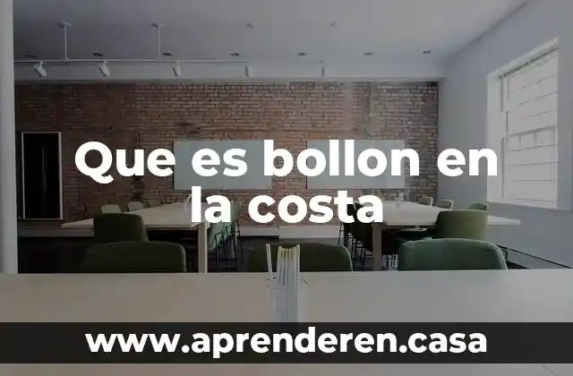 Qué es costa en adivinanza 3 Que es bollon en la costa