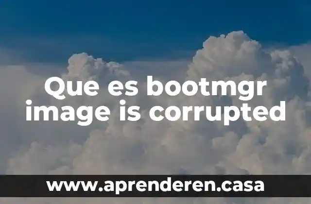 Que es acronic true image 3 Que es bootmgr image is corrupted