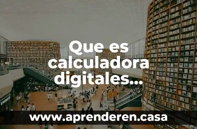 ¿Qué es PVM en informática? 7 Que es calculadora digitales informatica