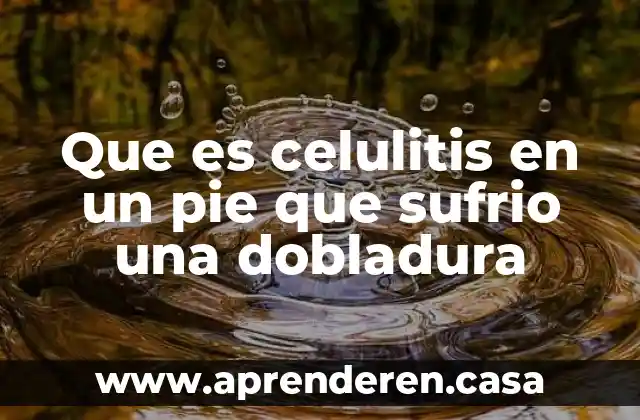 Celulitis juvenil en perros que es 3 Que es celulitis en un pie que sufrio una dobladura