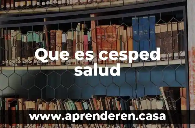 Que es un cuestionario de salud y valoracion medica 7 Que es cesped salud