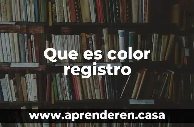Que es color registro