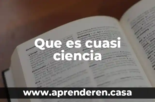 Que es cuasi ciencia