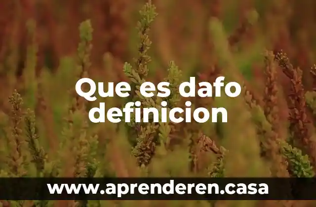 Que es dafo definicion