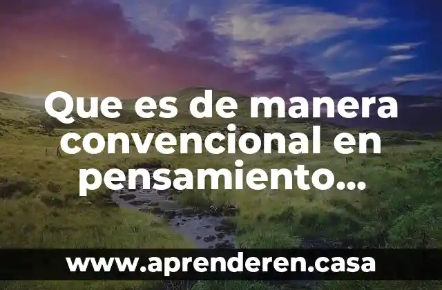 Qué es un sistema de control convencional prezi 6 Que es de manera convencional en pensamiento matemático en preescolar