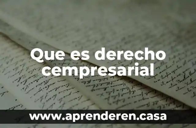 Que es yerra en derecho 6 Que es derecho cempresarial
