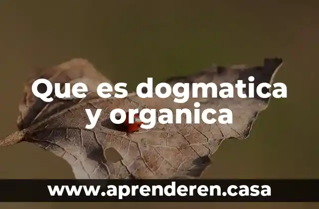 Qué es el éter en química orgánica 4 Que es dogmatica y organica
