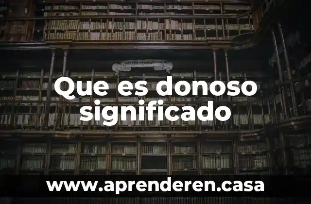 Que es donoso significado