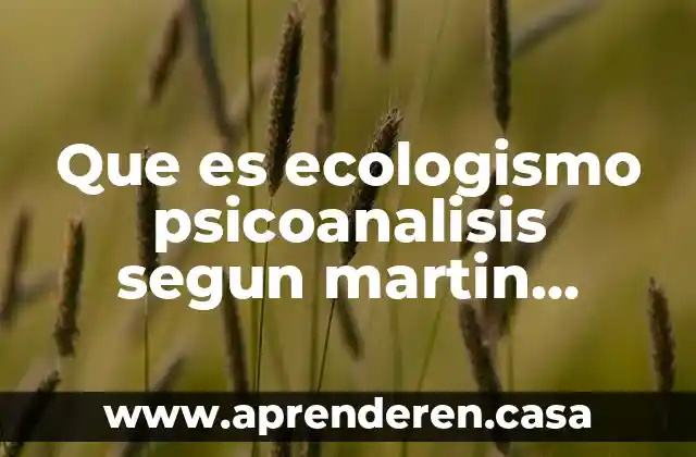 Ser para heidegger que es 6 Que es ecologismo psicoanalisis segun martin heidegger