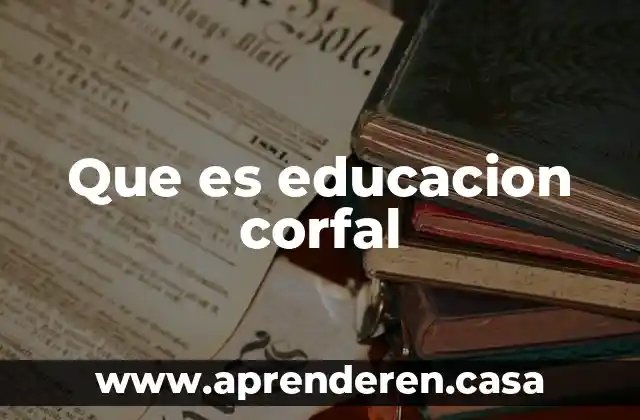 Que es un autorretrato educacion 7 Que es educacion corfal