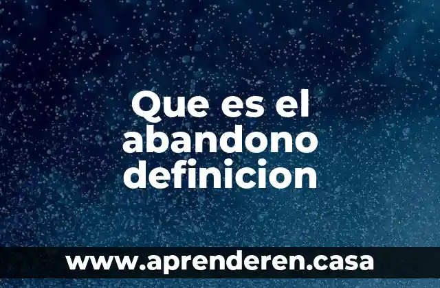Que es un folleto informativo definicion libro 8 Que es el abandono definicion