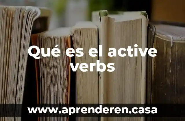 Que es active scripting 5 Qué es el active verbs