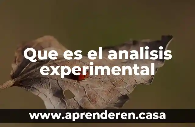 Que es el analisis experimental