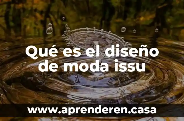Que es linea de ropa en el diseño de moda 7 Qué es el diseño de moda issu