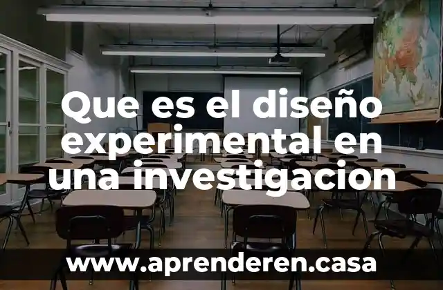 Que es el diseño experimental en una investigacion